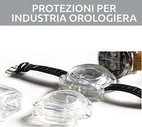 protezioni per industria orologiera